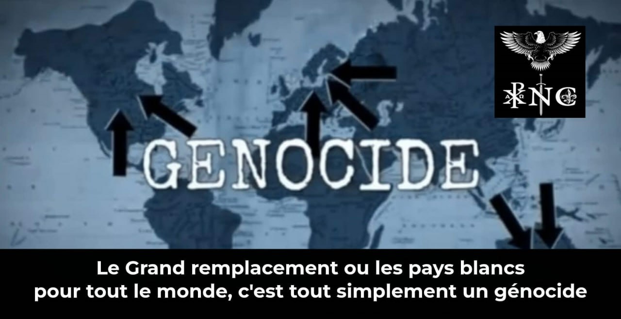 Le Grand remplacement, un génocide